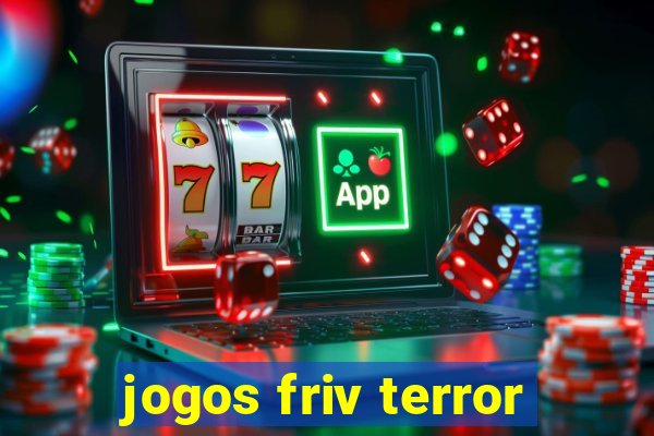 jogos friv terror